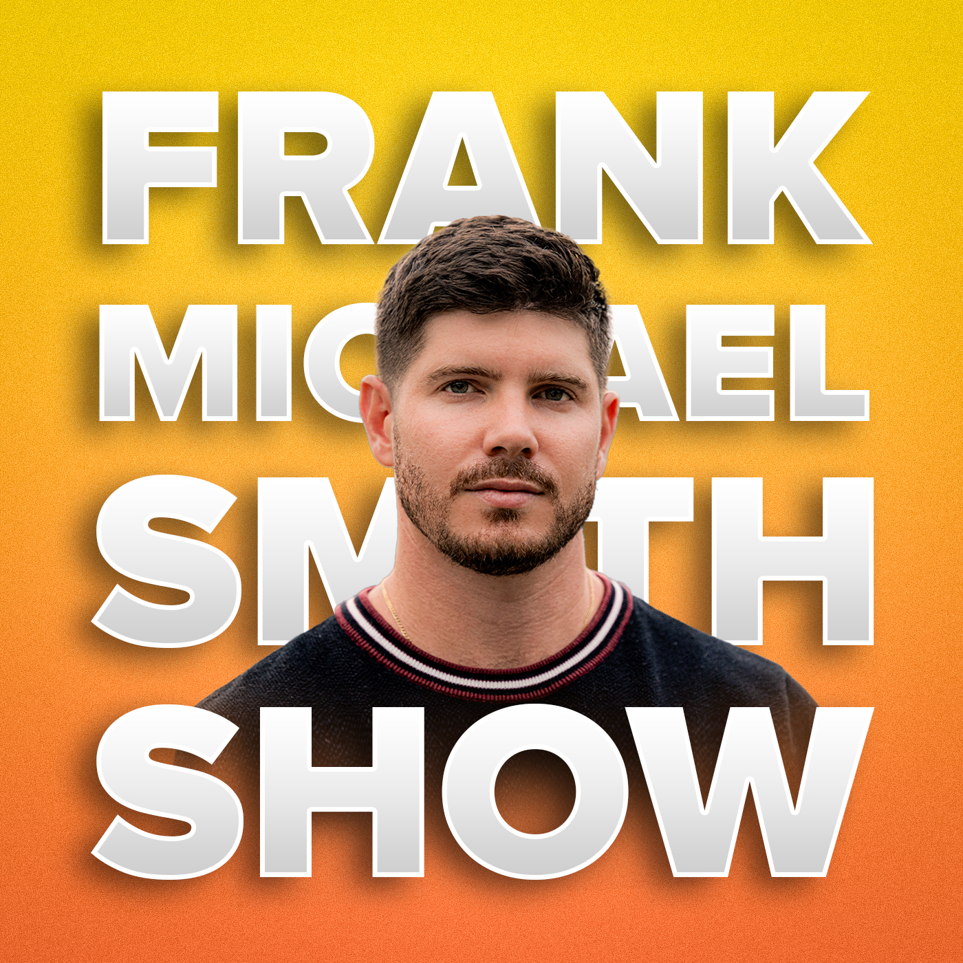 Frank Michael Smith Show